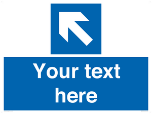 Custom Mandatory directional sign, blue arrow up and left